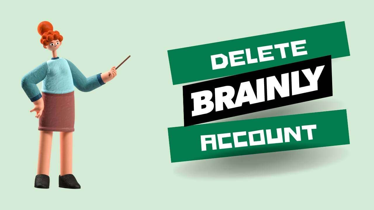 How To Close or Delete Brainly Account in 2022