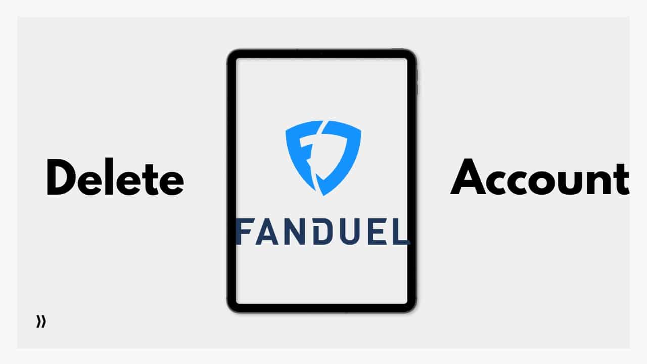 Delete Fanduel Account