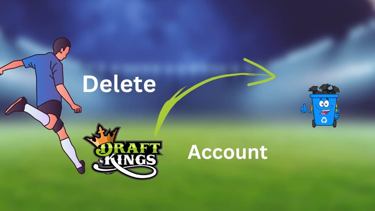 Delete draftkings account