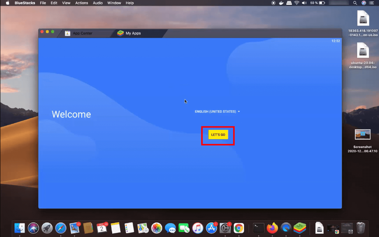 LET’S GO button on Welcome window - BlueStacks for Mac