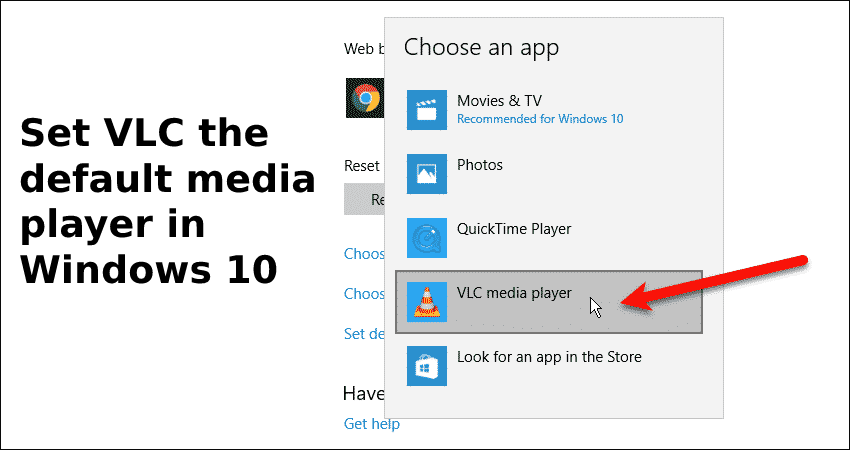 Set VLC the default media player in Windows 10